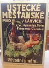 Plechový cedule Ústecké pivo